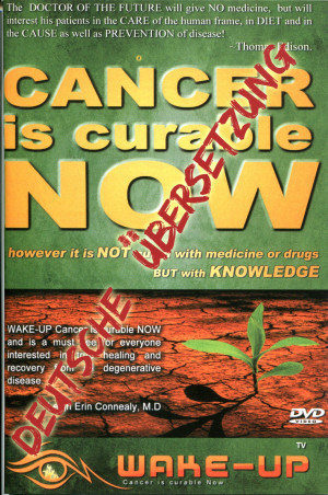 Cancer is curable NOW! - Übersetzung zu Film