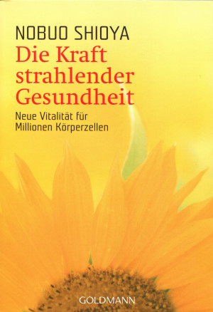 Die Kraft strahlender Gesundheit