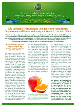 Die verdeckte Verwendung von genetisch veränderten Organismen und ihre Auswirkung auf Mensch, Tier und Natur