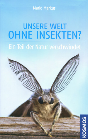 Unsere Welt ohne Insekten